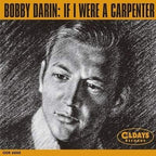New BOBBY DARIN If I Were A Carpenter with Bonus Tracks JAPAN MINI LP CD