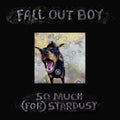 New FALL OUT BOY-So Much [For] Stardust-Japan CD