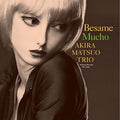 CD New Akira Matsuo - Besame Mucho