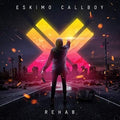 New Eskimo Callboy Rehab Japan Music CD Bonus Tracks