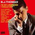 CD B.J. THOMAS I’m So Lonesome I Could Cry WITH BONUS TRACKS  JAPAN MINI LP