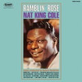 CD NAT KING COLE Ramblin’ Rose w/ Bonus Track JAPAN MINI LP
