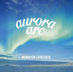 New BUMP OF CHICKEN-aurora arc-JAPAN First Limited Edition Type A CD DVD Japan
