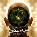 New SHADOWSIDE Inner Monster Out + 2 CD Sunseth Midnight Engrave Brazil HM !