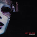 CD New Set It Off Deathless Japan Only