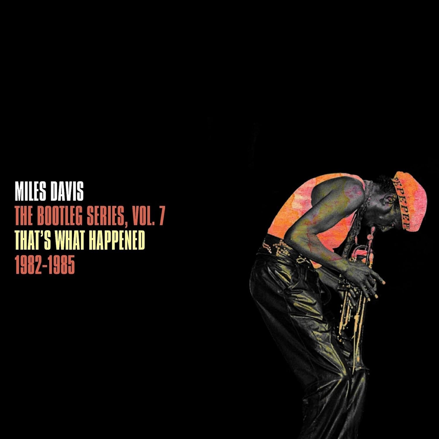 New MILES DAVIS-Thats What Happened 1982-1985: The Bootleg Series, Vol.7 3CD