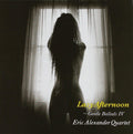 CD New Eric Alexander Quartet Lazy Afternoon-Gentle Ballads IV (Paper Jacket)