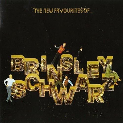 THE NEW FAVOURITES OF BRINSLEY SCHWARZ WITH BONUS TRACKS CD F/S New