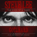 New GOTTHARD (STEVE LEE) The Eyes Of A Tiger - In Memory Of... + 1 CD Swiss HR