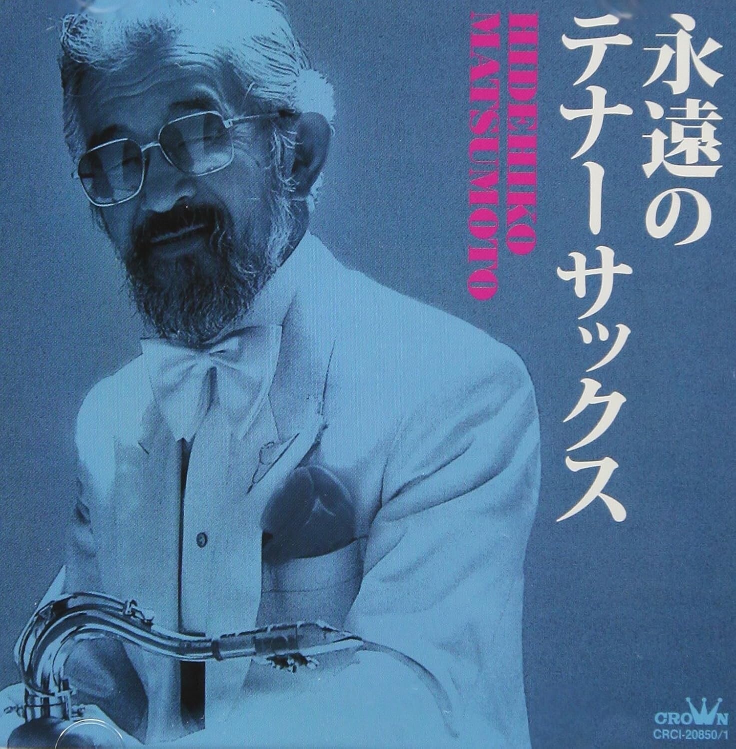 New HIDEHIKO MATSUMOTO-EIEN NO TENOR SAX-JAPAN 2 CD
