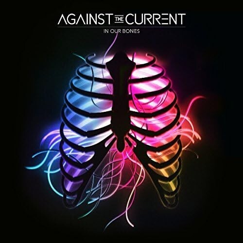 AGAINST THE CURRENT-IN OUR BONES-JAPAN CD BONUS TRACK New