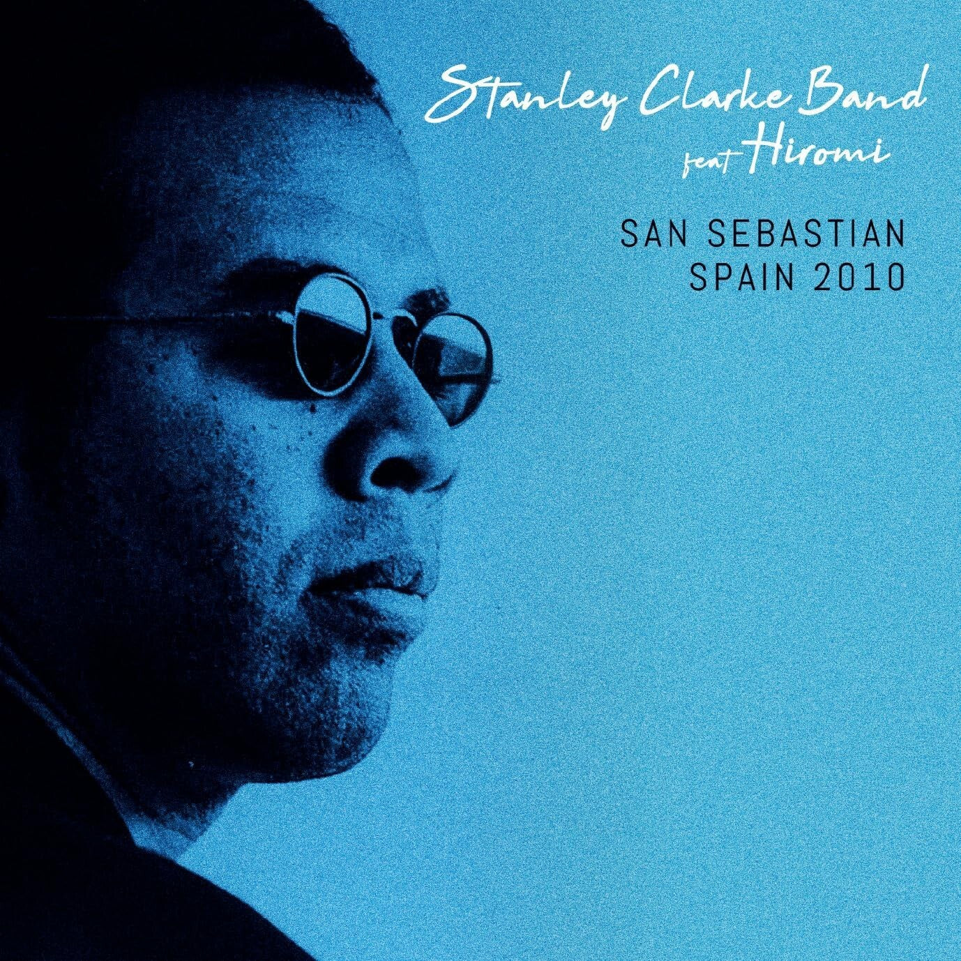 STANLEY CLARKE BAND FEAT HIROMI SAN SEBASTIAN SPAIN 2010 JAPAN CD NEW