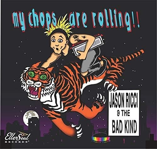JASON RICCI & THE BAD KIND-MY CHOPS ARE ROLLING-IMPORT CD From Japan NEW