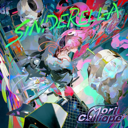 New Mori Calliope/SINDERELLA UPCH20636 New CD