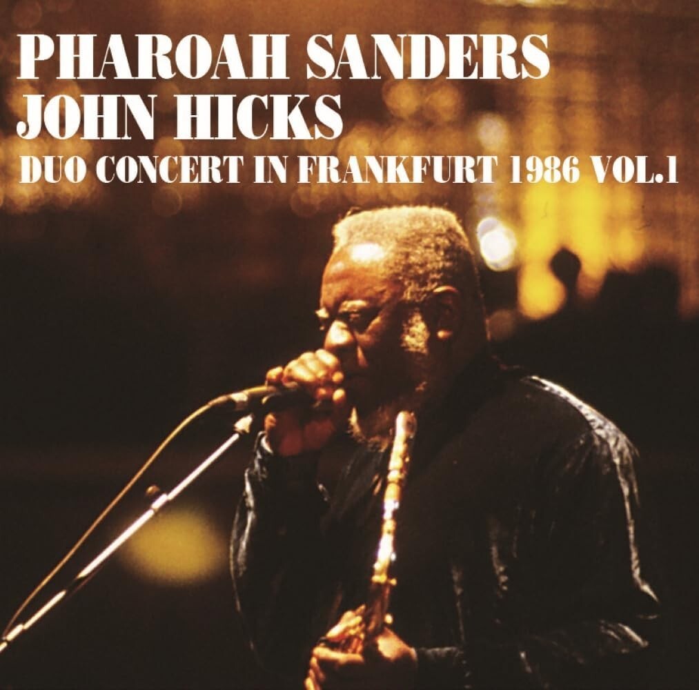 New Pharaoh Sanders John Hicks Giant Steps Duo Concert in Frankfurt 1986 vol.1