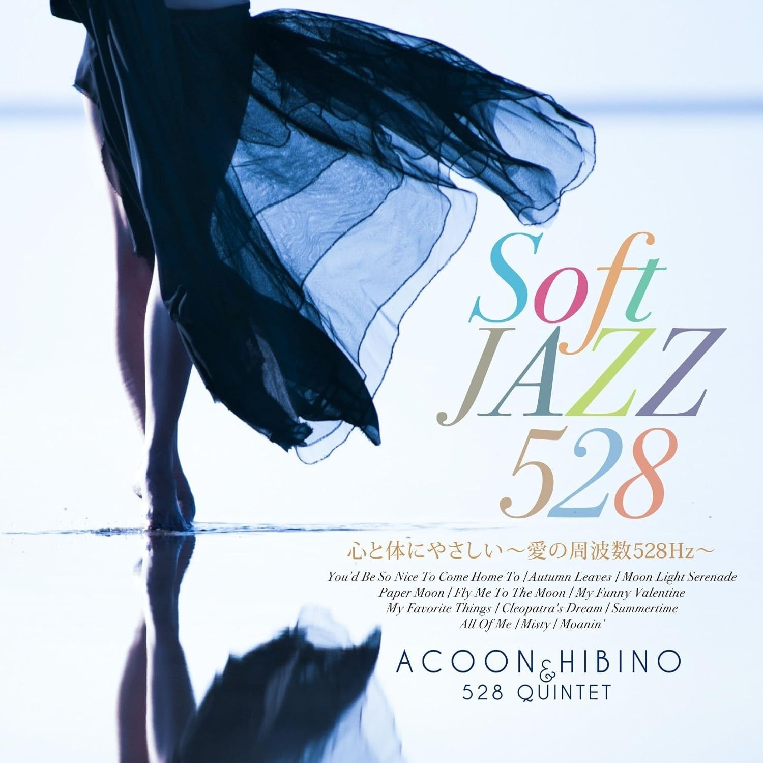 ACOON HIBINO SOFT JAZZ 528 Heart and Body Friendly-Love Frequency 528 Hz CD NEW