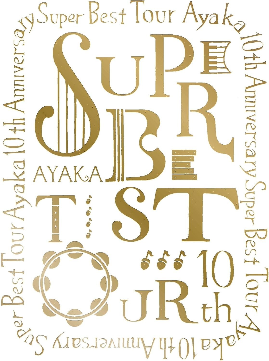 Ayaka 10th Anniversary SUPER BEST TOUR Blu-ray Japan AKXO-90052 New