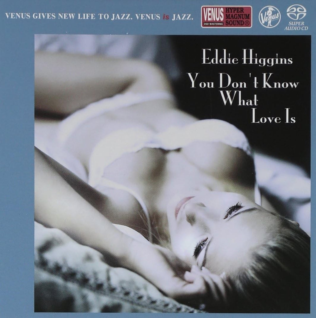 Eddie Higgins CD (SACD) You Dont Know What Love Is Digipak OBI NEW