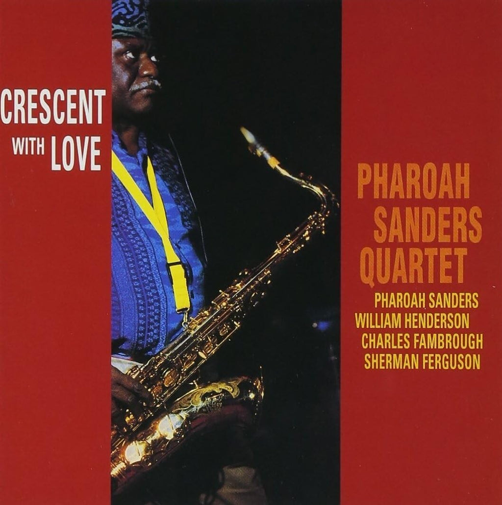 New Pharoah Sanders Quartet Jazz Crescent With Love Paper Sl CD