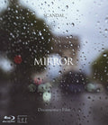 New SCANDAL Documentary film MIRROR Blu-ray VIXL-392