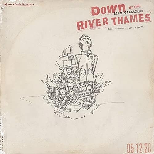 New LIAM GALLAGHER DOWN BY THE RIVER THAMES Oasis JAPAN CD