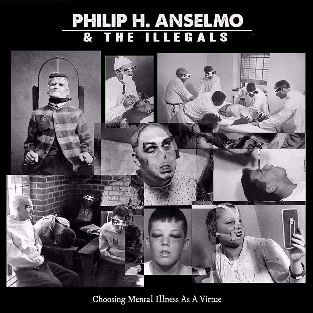 New Philip H Anselmo & The Illegals Choosing Mental Illness Aｓ a Virtue Japan CD