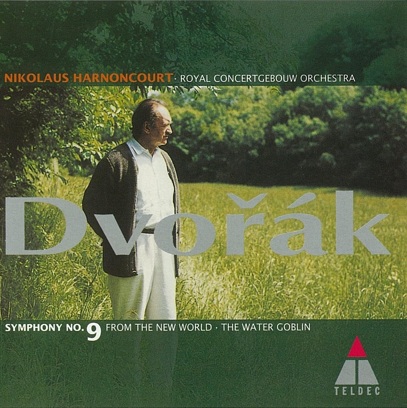 Nicolaus Harnoncourt Dvorak: Symphony No 9, The Water Goblin New