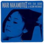 Mari Nakamoto III Isao Suzuki Kazumi Watanabe SACD Hybrid TBM JAPAN New