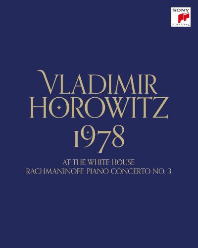 Blu-ray Vladimir Horowitz - ウラディミール・ホロヴィッツ 1978 ホロヴィッツ・アット・ザ・ホワイトハウス|ラフマニ