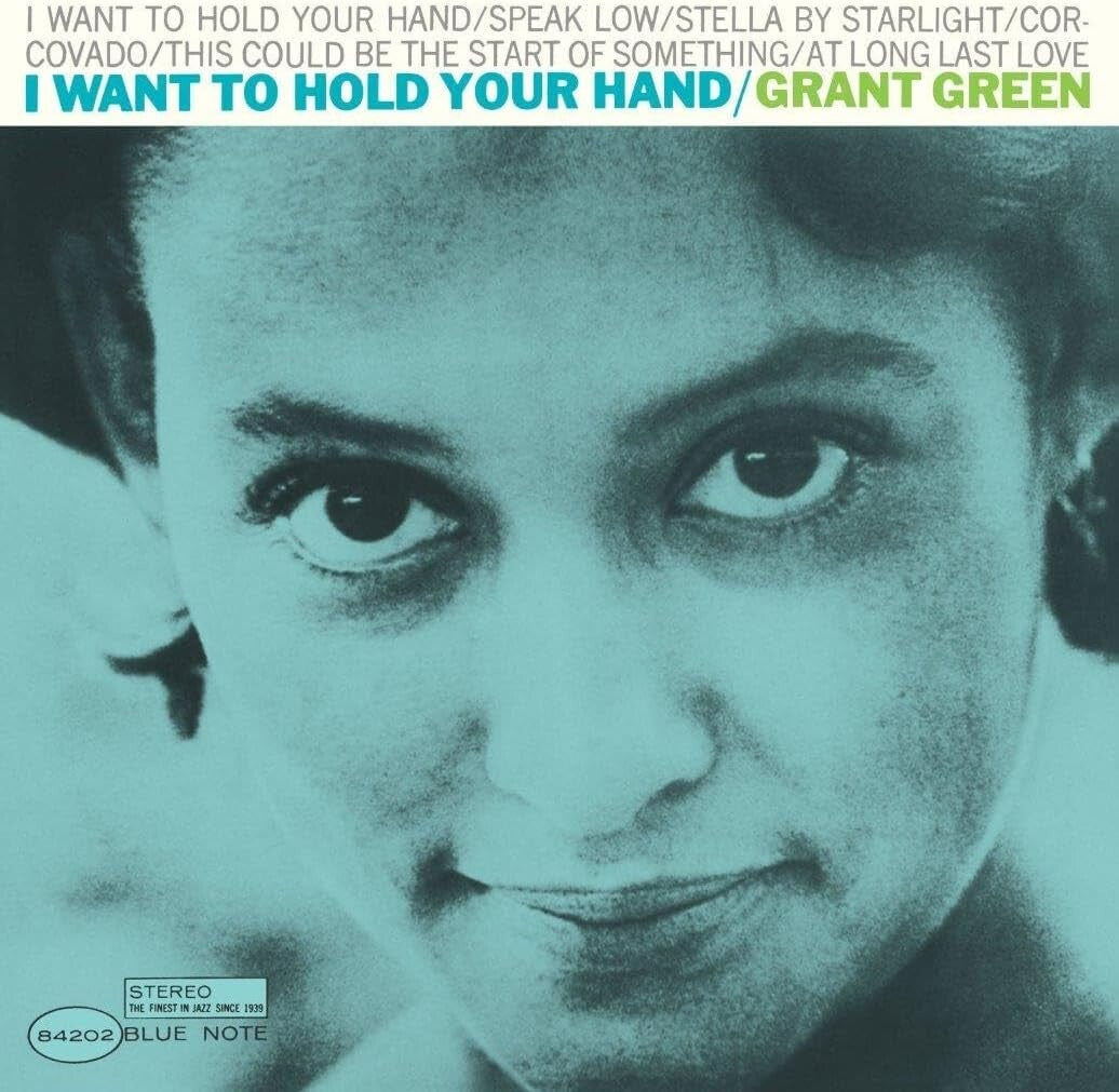 New GRANT GREEN I WANT TO HOLD YOUR HAND JAPAN SHM SACD
