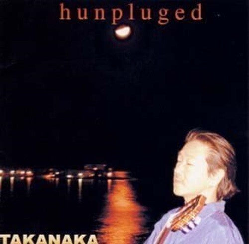 New Masayoshi Takanaka Hunplugged Japan Music CD