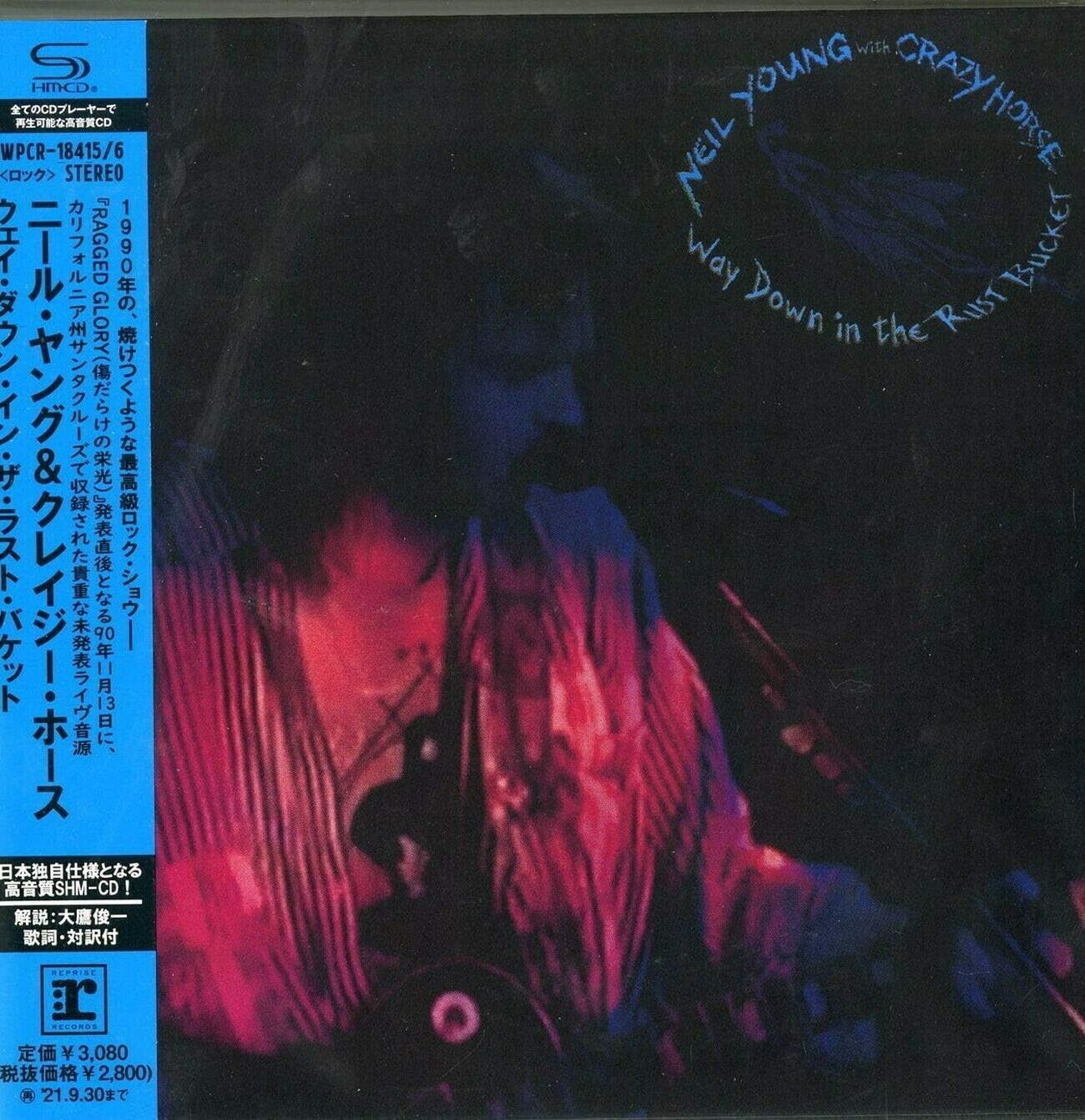 New NEIL YOUNG & CRAZY HORSE Way Down In The Rust Bucket 1990LIVE JAPAN 2 SHM CD