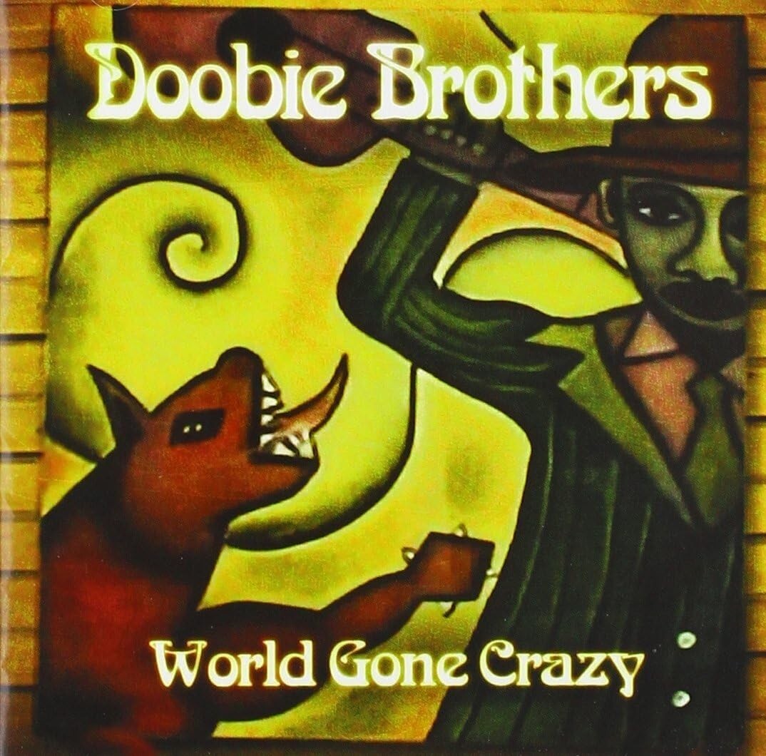 The Doobie Brothers CD World Gone Crazy Bonus Trax Japan New