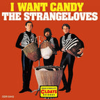 New STRANGELOVES I Want Candy with BONUS TRACK JAPAN MINI LP CD