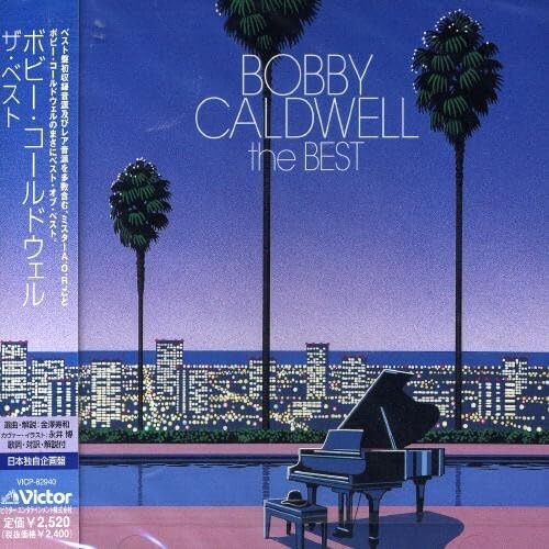 The Best of Bobby Caldwell From Japan NEW