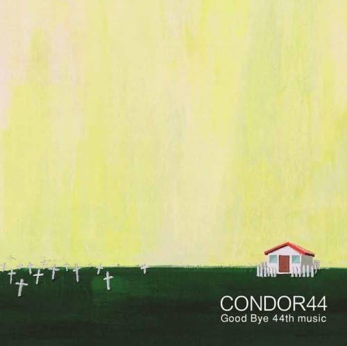 Condor 44 - Good Bye 44th Music CD NEW