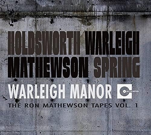 New ALLAN HOLDSWORTH Warleigh Manor Ron Mathewson Tapes 1 JAPAN MINI LP SHM CD