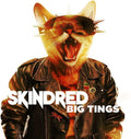 New 2018 JAPAN CD SKINDRED Big Tings with Bonus Track
