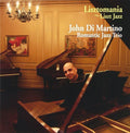 John Di Martinos Romantic Jazz Trio  CD Lisztomania-Liszt Jazz Japan OBI New