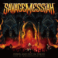 SAVAGE MESSIAH DOWN AND OUT IN TOKYO LIVE AT KANDAMYOJIN HALL JAPAN CD NEW