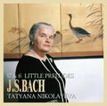 Tatiana Nikolayeva J.S. Bach 12 & 6 Little Preludes TOWER RECORDS SACD Hybrid