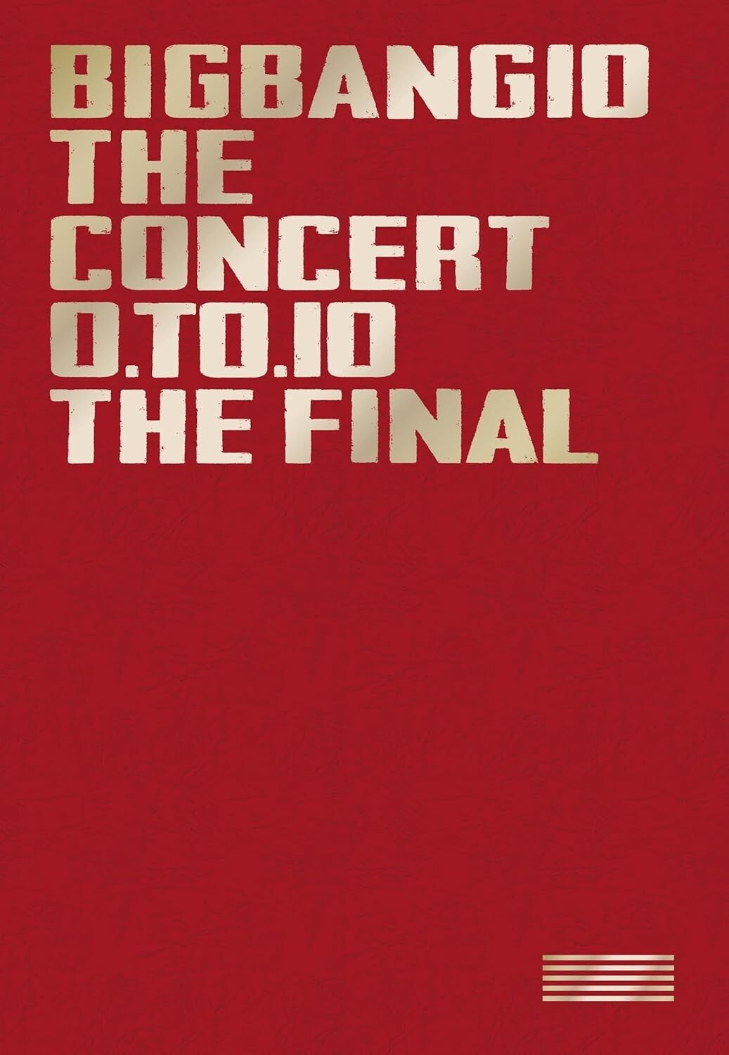 Blu-ray BIGBANG10 THE CONCERT: 0.TO.10 -THE FINAL 3Blu-ray + LIVE CD+PHOTOBOOK