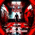 Toe tagged and body bagged Trip To The Morgue [CD Album] NEW