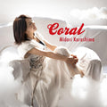 Midori Karashima/Coral UICZ4664 New CD NEW