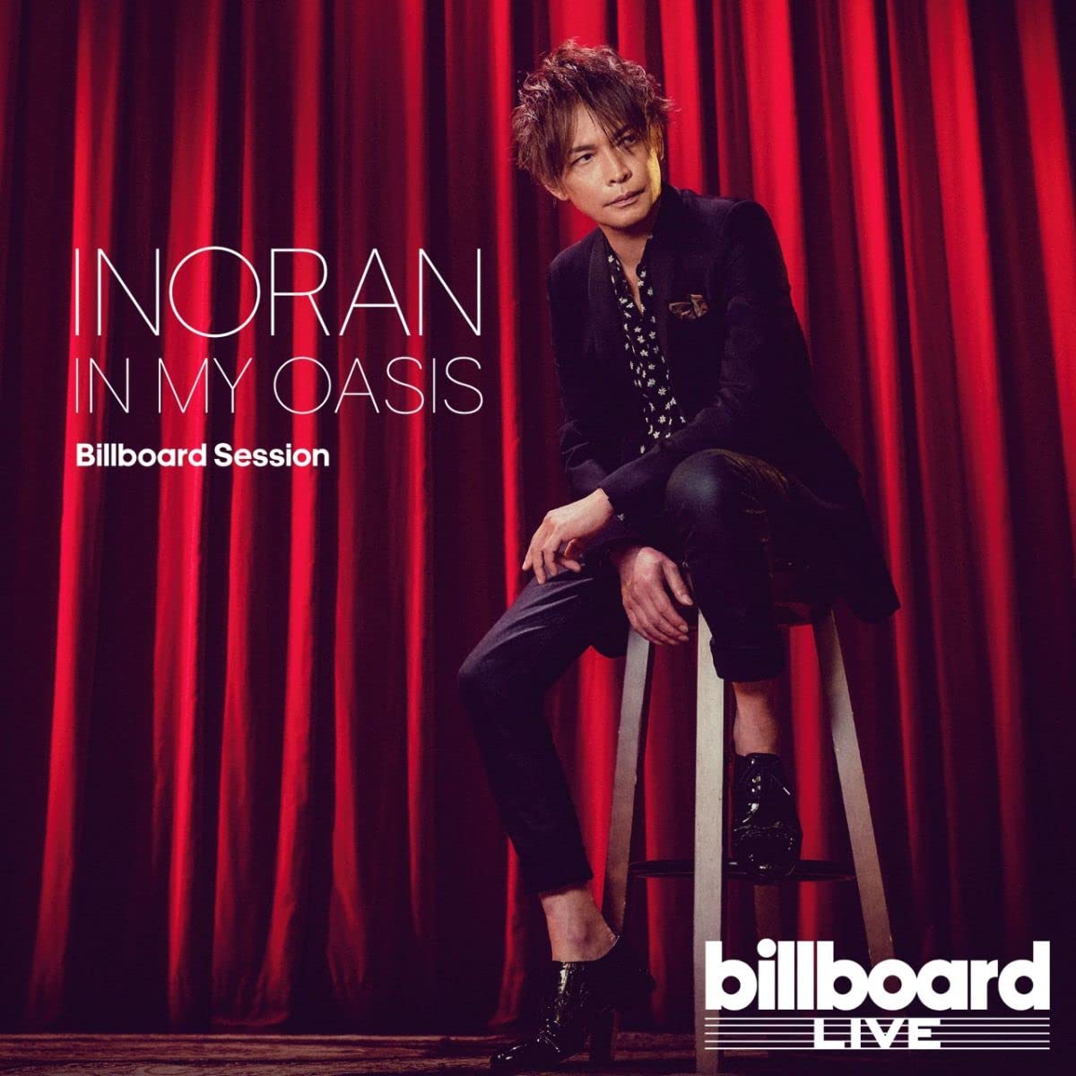 IN MY OASIS Billboard Session INORAN From LUNA SEA CD Japan NEW
