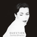 Junko Ohashi/Question 2LP MHJL342 New LP NEW