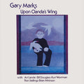 Gary Marks/Upon Oandas Wing (w/Obi) PLP7501 New LP NEW