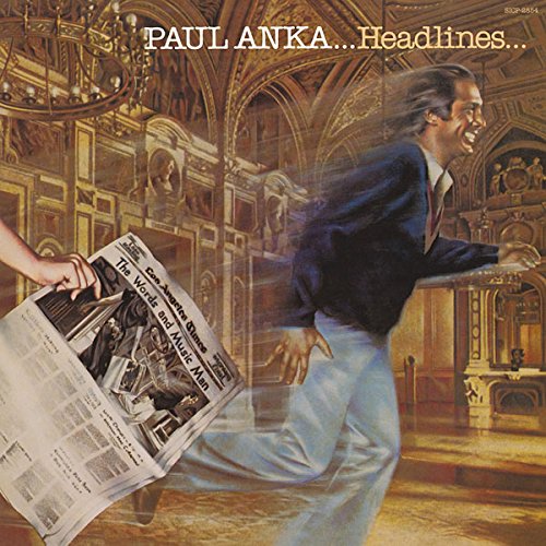 2017 AOR CITY 1000 PAUL ANKA Headlines JAPAN CD NEW
