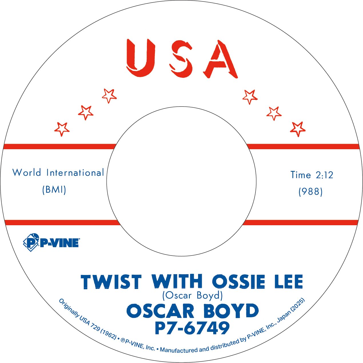 Oscar Boyd/Twist With Ossie Lee C/W She`s My Baby P76749 New 7 NEW