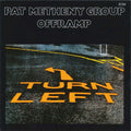 PAT METHENY GROUP Offramp UCCE9347RE CD Obi Japan New NEW